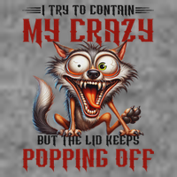 Trying To Contain My Crazy But Lid Keeps Popping Off Wolf 7-Panel Snapback Hat