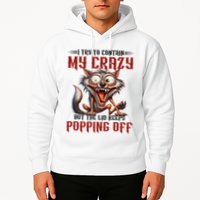 Trying To Contain My Crazy But Lid Keeps Popping Off Wolf Hoodie