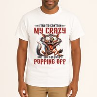 Trying To Contain My Crazy But Lid Keeps Popping Off Wolf Tall T-Shirt