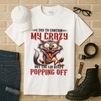 Trying To Contain My Crazy But Lid Keeps Popping Off Wolf Tall T-Shirt