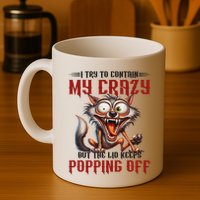 Trying To Contain My Crazy But Lid Keeps Popping Off Wolf Mug
