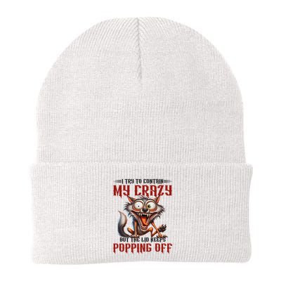 Trying To Contain My Crazy But Lid Keeps Popping Off Wolf Beanie