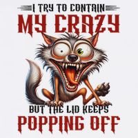 Trying To Contain My Crazy But Lid Keeps Popping Off Wolf Youth Performance Sprint T-Shirt