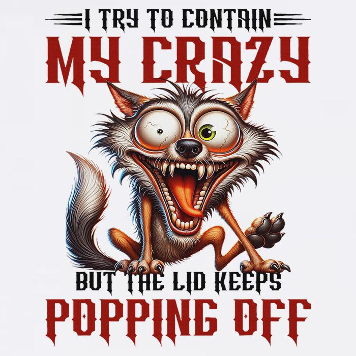Trying To Contain My Crazy But Lid Keeps Popping Off Wolf Youth Performance Sprint T-Shirt