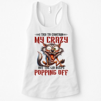Trying To Contain My Crazy But Lid Keeps Popping Off Wolf Womens Tank Top