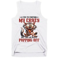 Trying To Contain My Crazy But Lid Keeps Popping Off Wolf Tank Top