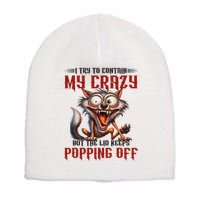 Trying To Contain My Crazy But Lid Keeps Popping Off Wolf Short Acrylic Beanie