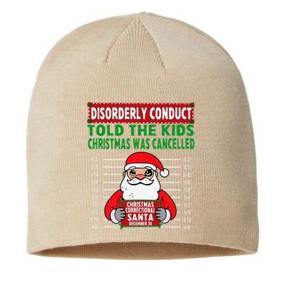 Told The Christmas Cancelled North Pole Correctional Sustainable Beanie