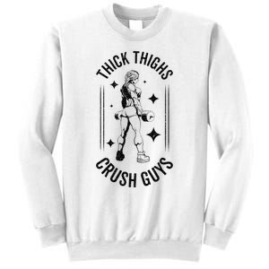 Thick Thighs Crush Guys Gym Workout Fitness Bodybuilding Sweatshirt