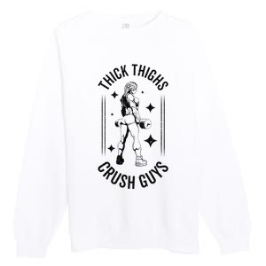 Thick Thighs Crush Guys Gym Workout Fitness Bodybuilding Premium Crewneck Sweatshirt