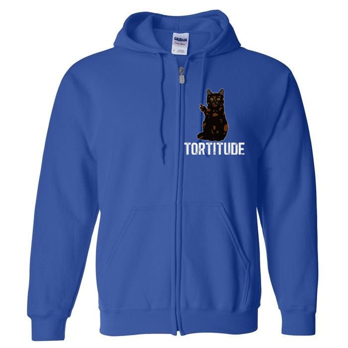 Tortitude Tortoiseshell Cat Owner Tortie Cat Lover Full Zip Hoodie