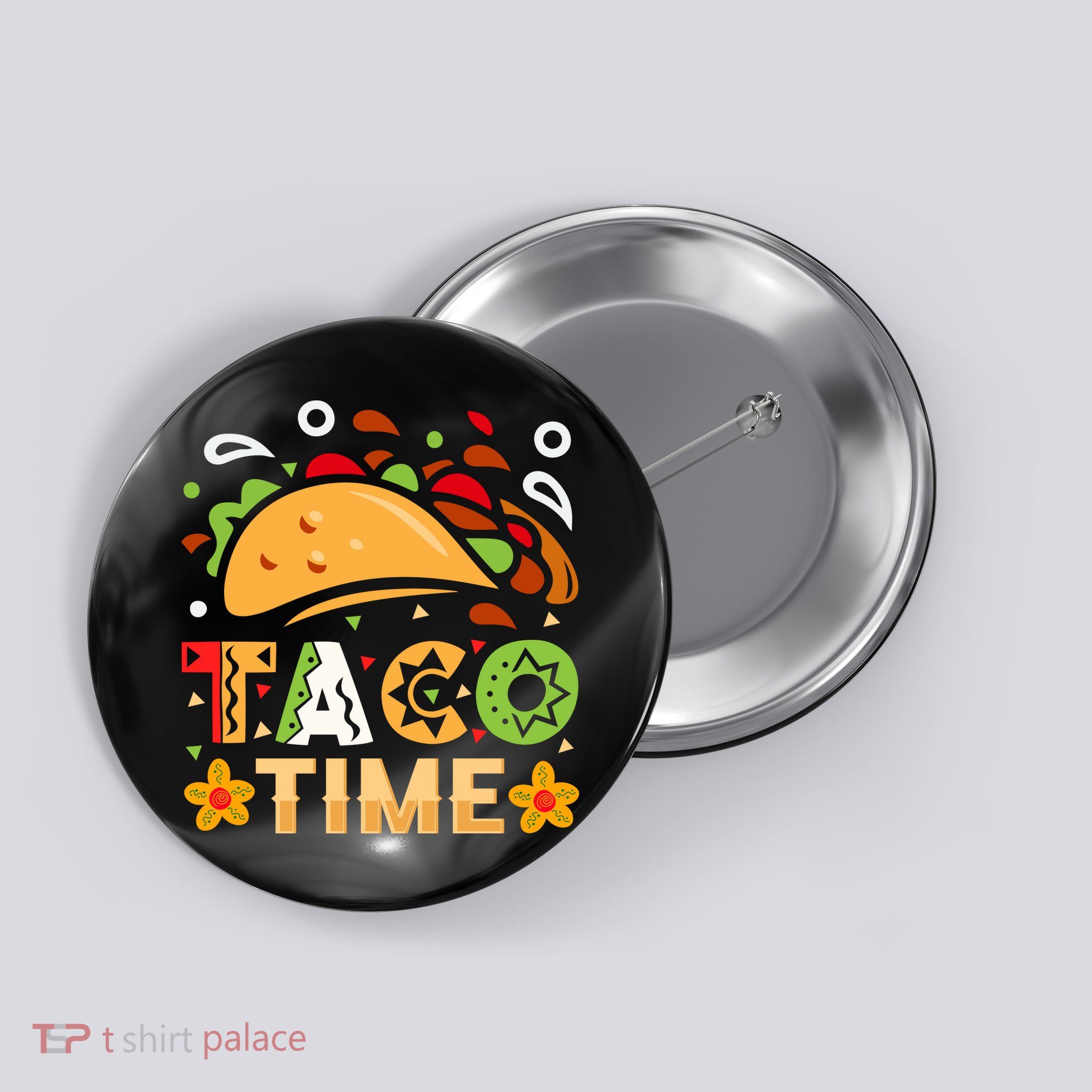 Taco Time, Cinco De Mayo T , Tacos Button