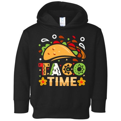 Taco Time, Cinco De Mayo T , Tacos Toddler Hoodie
