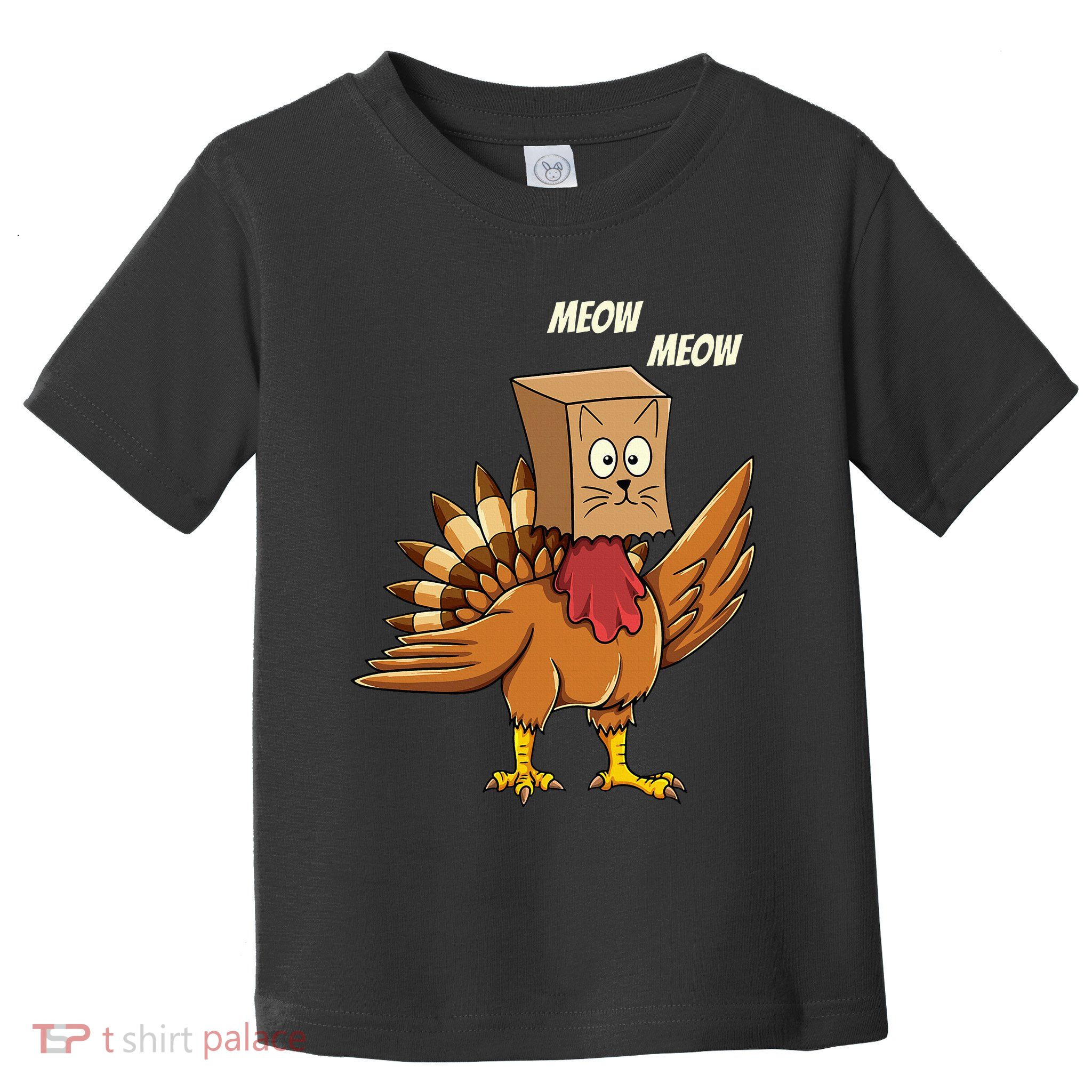 Thanksgiving Turkey Cat Meow Funny Thanksgiving Toddler T-Shirt