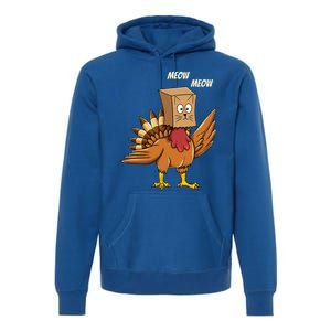 Thanksgiving Turkey Cat Meow Funny Thanksgiving Premium Hoodie