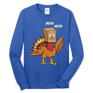 Thanksgiving Turkey Cat Meow Funny Thanksgiving Tall Long Sleeve T-Shirt