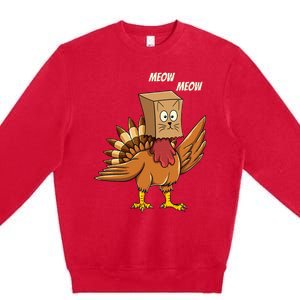 Thanksgiving Turkey Cat Meow Funny Thanksgiving Premium Crewneck Sweatshirt