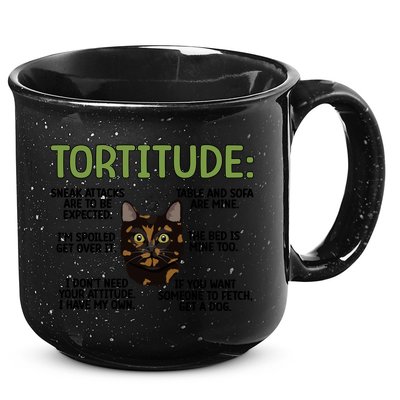 Tortitude Tortie Cat Lover Tortoiseshell Cat Owner Funny Gift 15oz Campfire Ceramic Mug