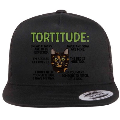 Tortitude Tortie Cat Lover Tortoiseshell Cat Owner Funny Gift Flatbill Hat