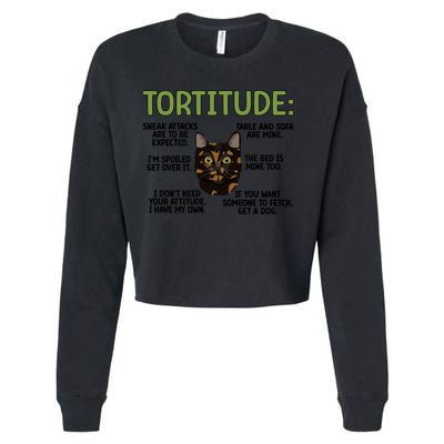 Tortitude Tortie Cat Lover Tortoiseshell Cat Owner Funny Gift Cropped Pullover Crew