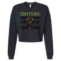 Tortitude Tortie Cat Lover Tortoiseshell Cat Owner Funny Gift Cropped Pullover Crew