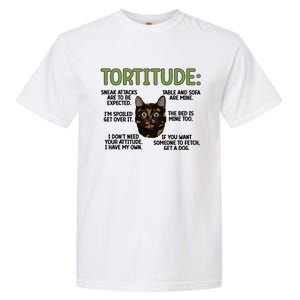 Tortitude Tortie Cat Lover Tortoiseshell Cat Owner Funny Gift Garment-Dyed Heavyweight T-Shirt