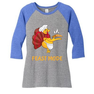 Thanksgiving Turkey Chef Feast Mode Meaningful Gift Women's Tri-Blend 3/4-Sleeve Raglan Shirt