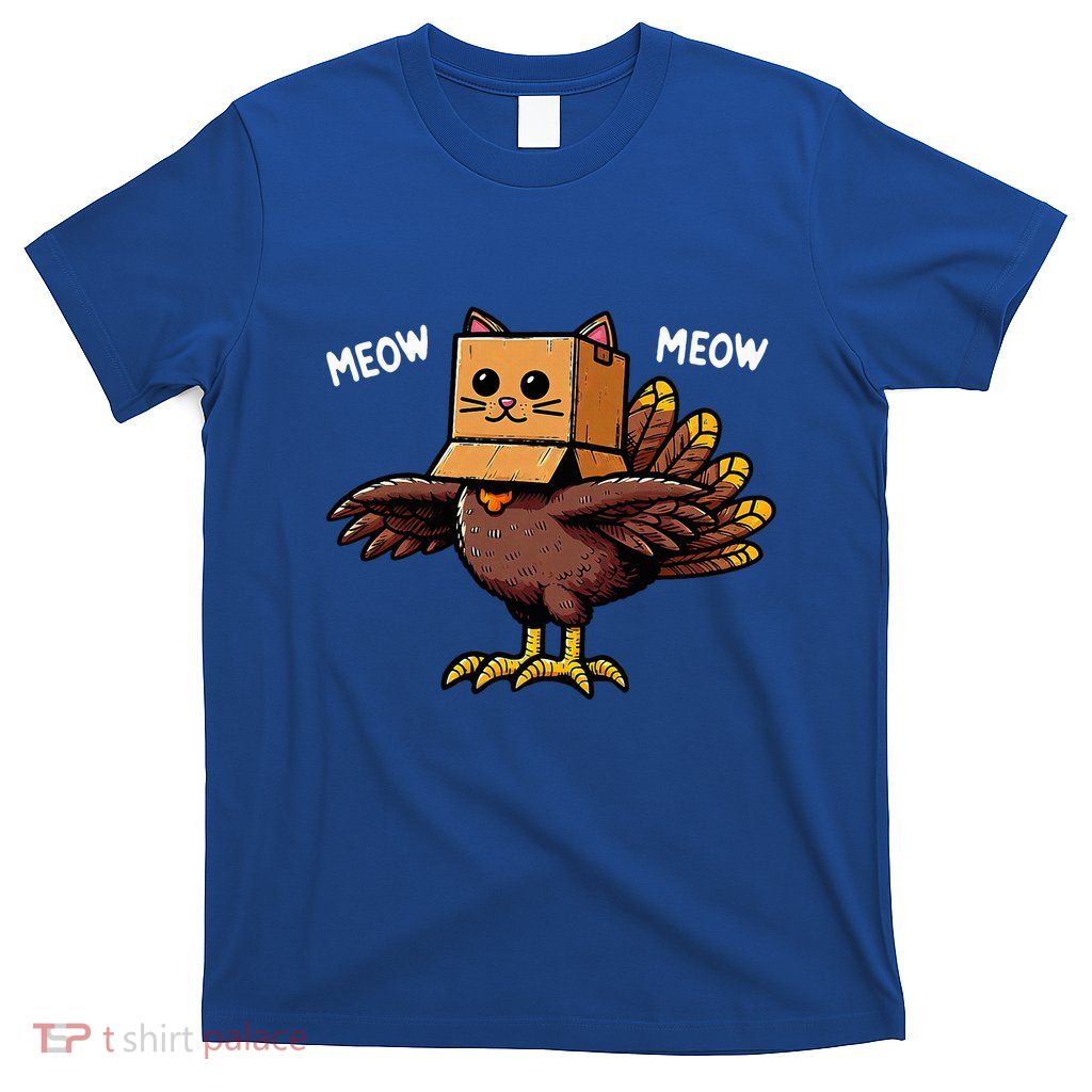 Thanksgiving Turkey Cat Meow Thanksgiving T-Shirt