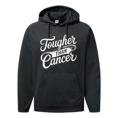 Tougher Than Cancer Fighter Cancer Survivor Cancer Performance Fleece Hoodie