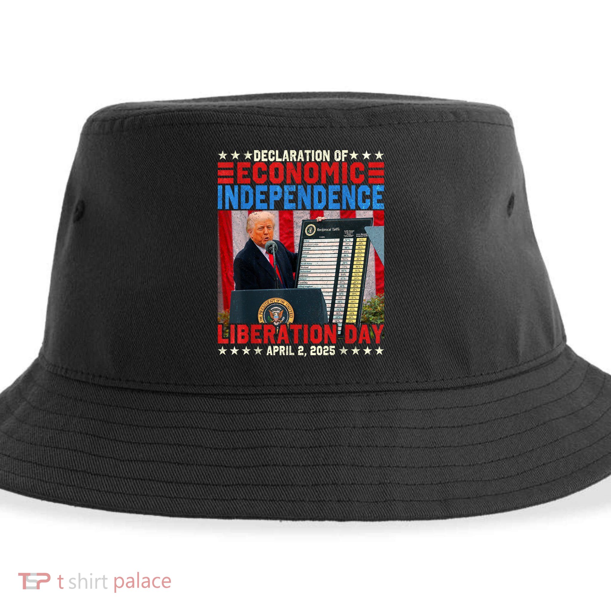 Trump Tariff Chart Declaration Of Economic Independence 2025 Sustainable Bucket Hat