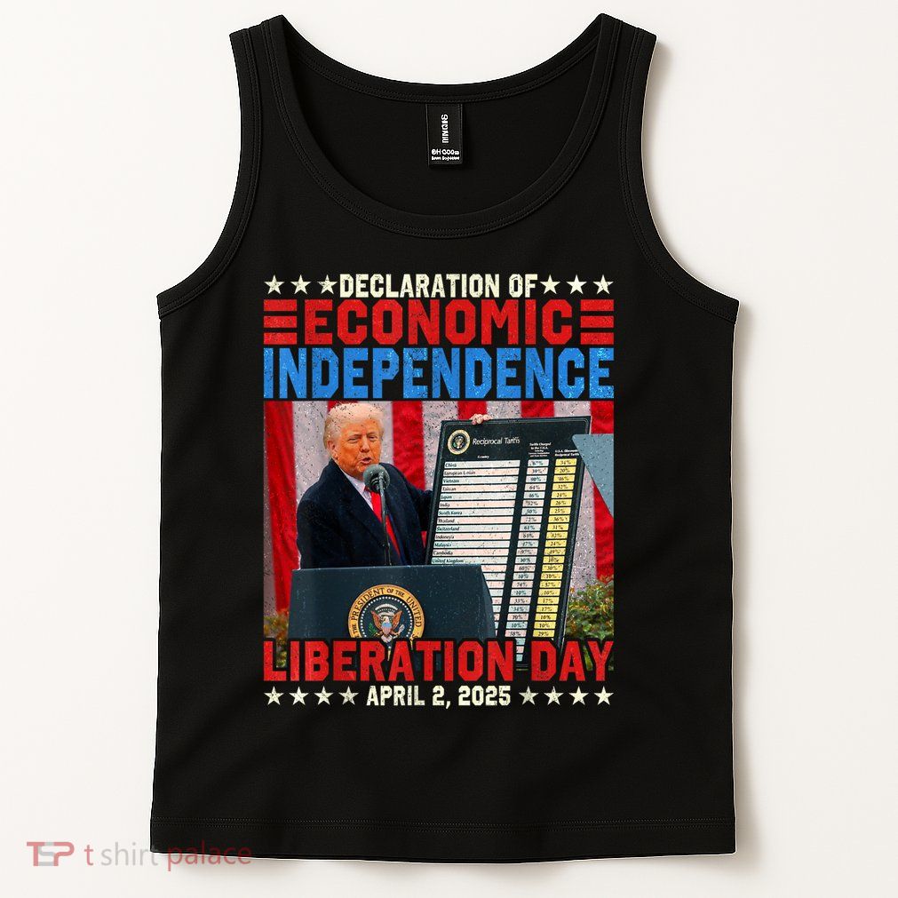 Trump Tariff Chart Declaration Of Economic Independence 2025 Tank Top