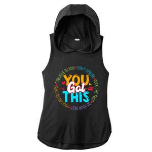 Teacher Testing Day You Got This Exam Ladies PosiCharge Tri-Blend Wicking Draft Hoodie Tank