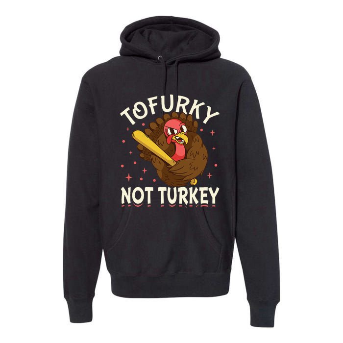 Thanksgiving Turkey Design Tofurky Present Premium Hoodie