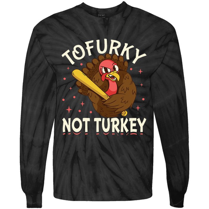 Thanksgiving Turkey Design Tofurky Present Tie-Dye Long Sleeve Shirt