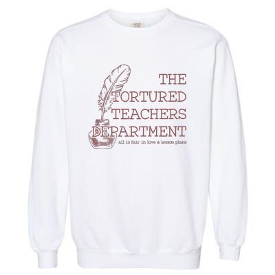 Tortured Teachers Department Garment-Dyed Sweatshirt