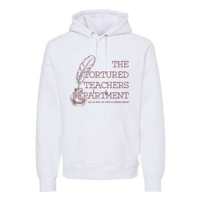 Tortured Teachers Department Premium Hoodie