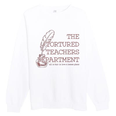 Tortured Teachers Department Premium Crewneck Sweatshirt