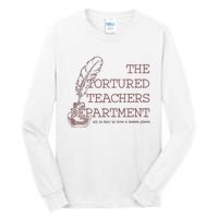 Tortured Teachers Department Tall Long Sleeve T-Shirt