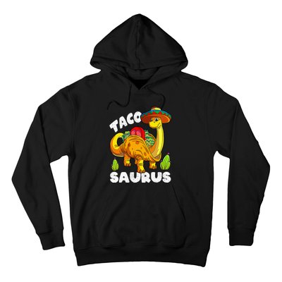 Tacosaurus Taco Dinosaur Funny Dino Cinco De Mayo Mexican Hoodie