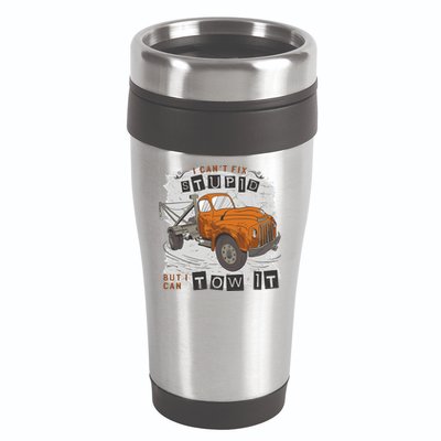 Tow Truck Driver I Can't Fix Stupid But I Can Tow It 16oz Travel Tumbler