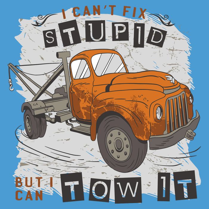 Tow Truck Driver I Can't Fix Stupid But I Can Tow It Tie Dye Hoodie