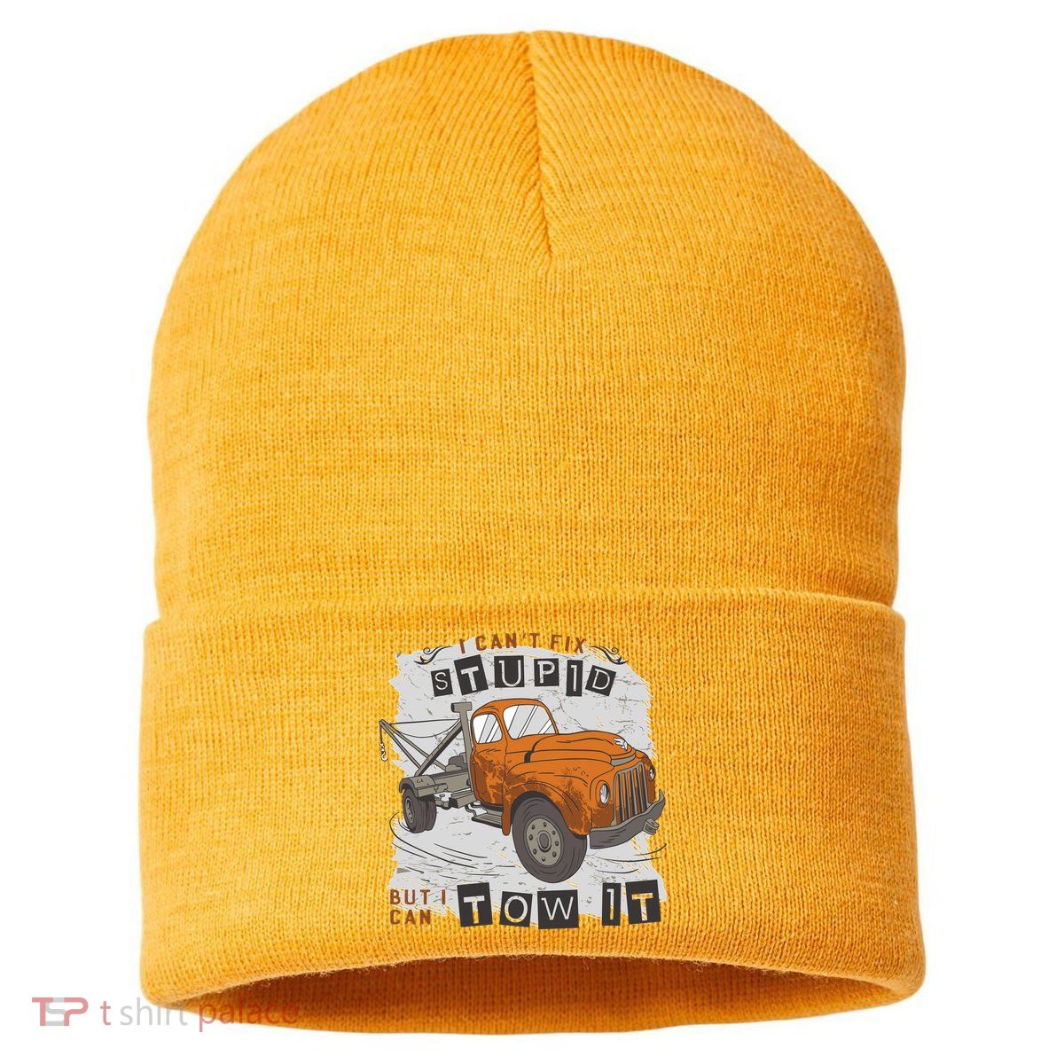 Tow Truck Driver I Can't Fix Stupid But I Can Tow It Sustainable Knit Beanie