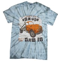 Tow Truck Driver I Can't Fix Stupid But I Can Tow It Tie-Dye T-Shirt