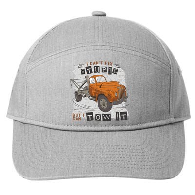 Tow Truck Driver I Can't Fix Stupid But I Can Tow It 7-Panel Snapback Hat