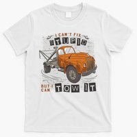 Tow Truck Driver I Can't Fix Stupid But I Can Tow It T-Shirt