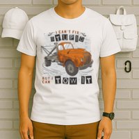 Tow Truck Driver I Can't Fix Stupid But I Can Tow It T-Shirt