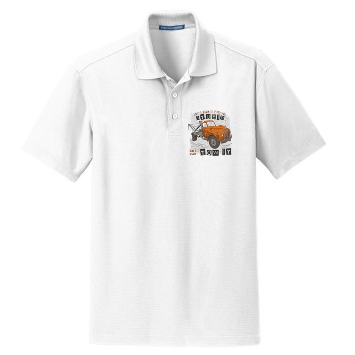 Tow Truck Driver I Can't Fix Stupid But I Can Tow It Dry Zone Grid Polo