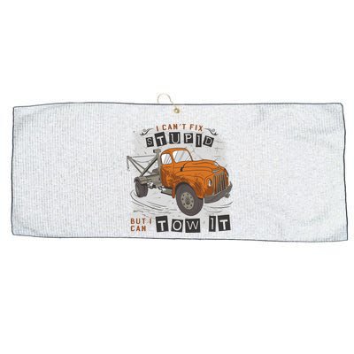 Tow Truck Driver I Can't Fix Stupid But I Can Tow It Large Microfiber Waffle Golf Towel