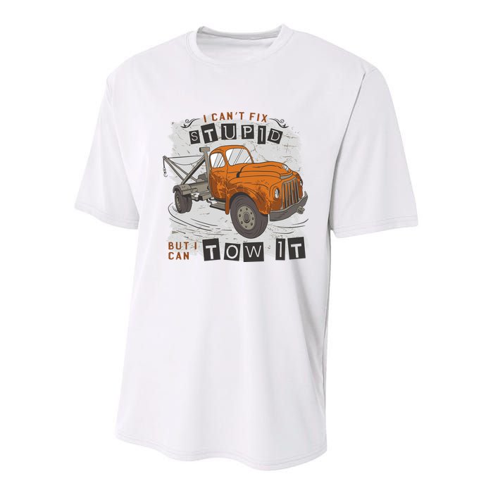 Tow Truck Driver I Can't Fix Stupid But I Can Tow It Youth Performance Sprint T-Shirt