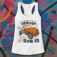 Tow Truck Driver I Can't Fix Stupid But I Can Tow It Womens Tank Top